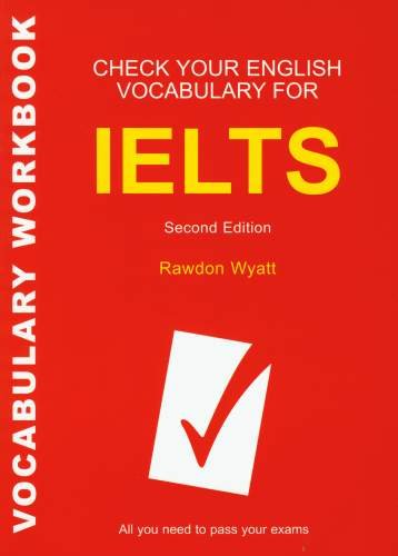 Check Your English Vocabulary for IELTS Wyatt Rawdon