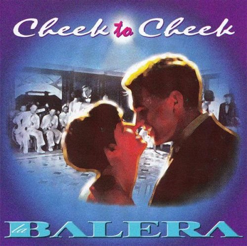 Cheeck to Cheek - La Balera Various Artists