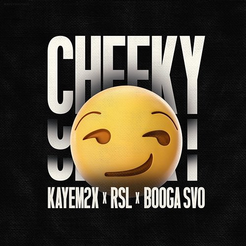 Cheeky Wid It Kayem2x feat. Booga SVO, RSL