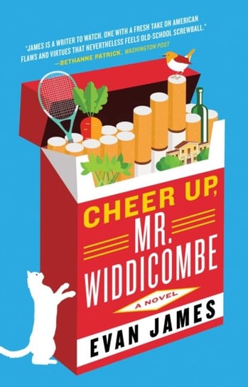 Cheer Up, Mr. Widdicombe. A Novel James Evan