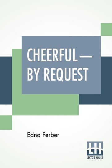 Cheerful-By Request Ferber Edna