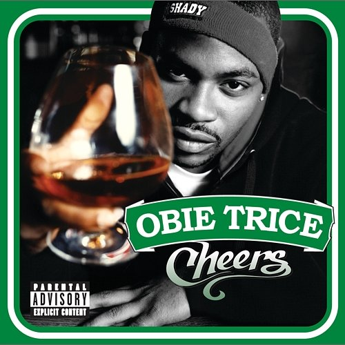 Cheers Obie Trice