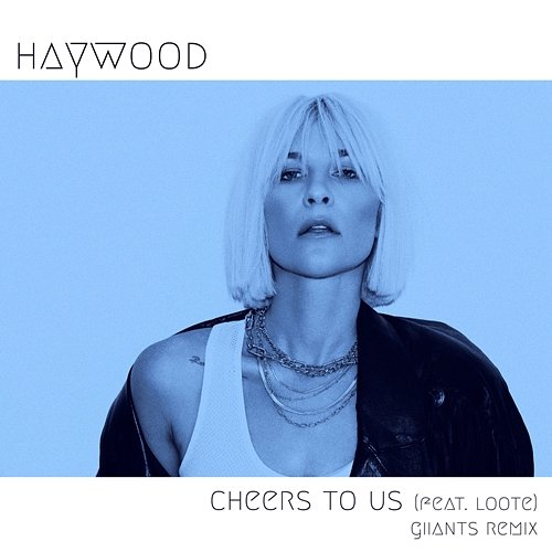 Cheers To Us (feat. Loote) [Giiants Remix] Haywood, Loote, Giiants