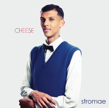 Cheese PL Stromae