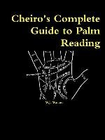 Cheiro's Complete Guide to Palm Reading Warner W. J.