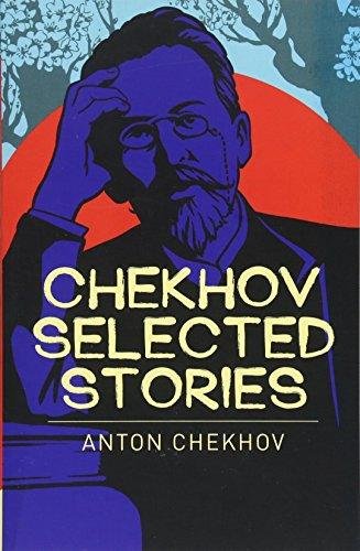 Chekhov'S Selected Stories Chekhov Anton