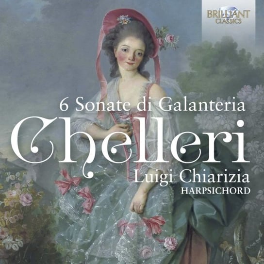 Chelleri 6 Sonate di Galanteria Chiarizia Luigi