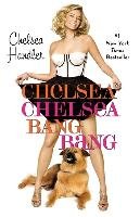 Chelsea Chelsea Bang Bang Handler Chelsea
