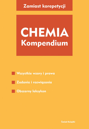Chemia. Kompendium Opracowanie zbiorowe