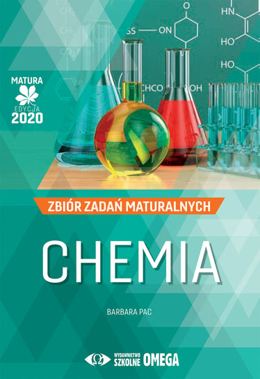 Chemia. Matura 2020. Zbiór zadań maturalnych Pac Barbara