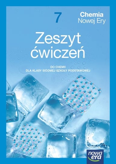 Chemia nowej ery. Ćwiczenia do chemii. Klasa7. Szkoła podstawowa Mańska Małgorzata, Megiel Elżbieta