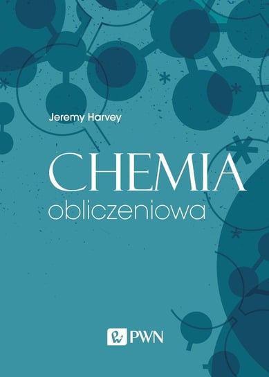 Chemia obliczeniowa Harvey Jeremy