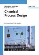 Chemical Process Design Dimian Alexandre C., Bildea Sorin C.