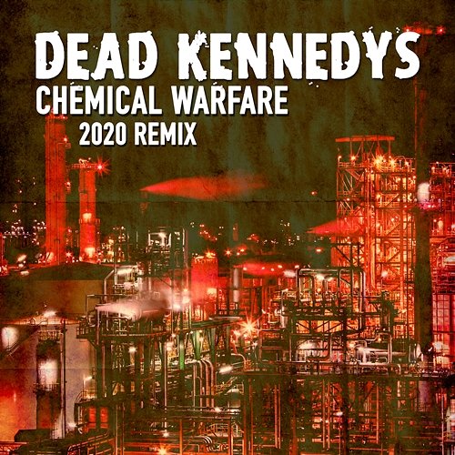 Chemical Warfare Dead Kennedys