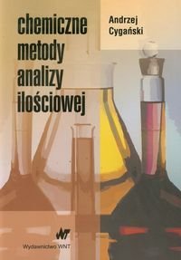 Chemiczne metody analizy ilościowej Cygański Andrzej