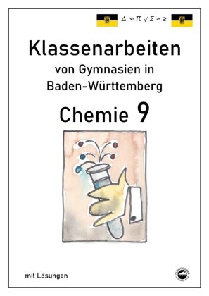Chemie 9, Klassenarbeiten von Gymnasien in Baden-Württemberg mit Lösungen Durchblicker Verlag