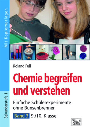 Chemie begreifen und verstehen. Bd.3 Brigg Verlag