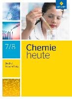 Chemie heute 7 / 8. Schülerband. S1. Berlin und Brandenburg Schroedel Verlag Gmbh, Schroedel