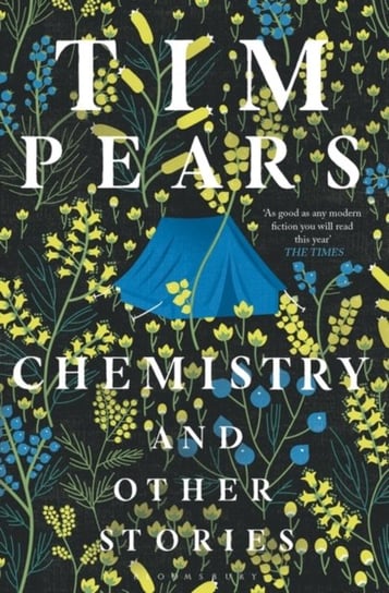 Chemistry and Other Stories Pears Tim