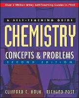 Chemistry: Concepts and Problems Houk Clifford C., Post Richard