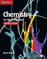 Chemistry for the IB Diploma Coursebook with Free Online Material Owen Steve, Hoeben Peter, Headlee Mark