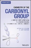 Chemistry of the Carbonyl Group Dickens Timothy K., Warren Stuart