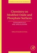 Chemistry on Modified Oxide and Phosphate Surfaces: Fundamentals and Applications Farias Robson Fernandes