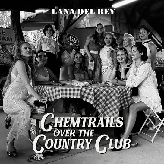 Chemtralis Over The Country Club Lana Del Rey
