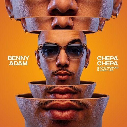 Chepa Chepa Benny Adam feat. Heezy Lee, John Mamann