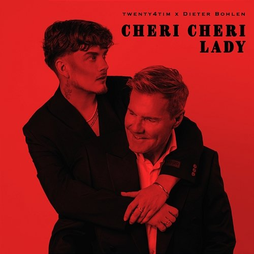 Cheri Cheri Lady twenty4tim, Dieter Bohlen