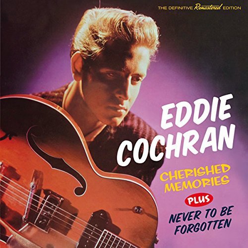 Cherished Memories/Never To Be Forgotten Cochran Eddie