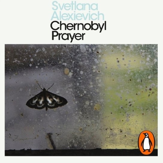 Chernobyl Prayer Alexievich Svetlana