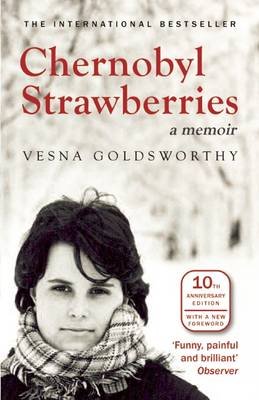 Chernobyl Strawberries Goldsworthy Vesna