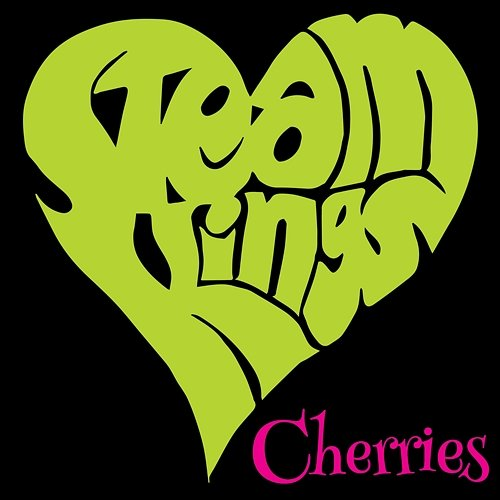 Cherries The Steamkings