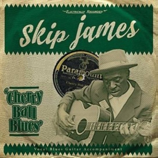 Cherry Ball Blues James Skip
