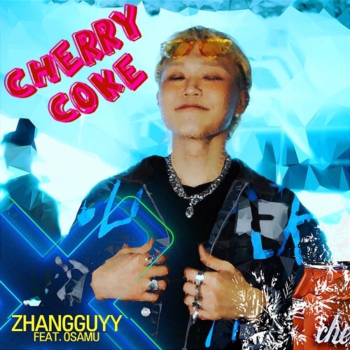 Cherry Coke Zhangguyy feat. Osamu