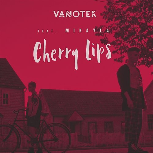 Cherry Lips Vanotek feat. Mikayla