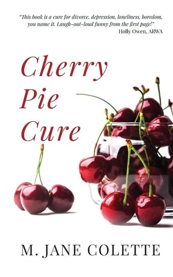 Cherry Pie Cure Colette M. Jane