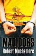 Cherub 08. Mad Dogs Muchamore Robert