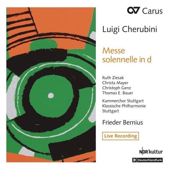 Cherubini: Messe Solennelle In D Ziesak Ruth, Deckert Iris-Anna, Mayer Christa