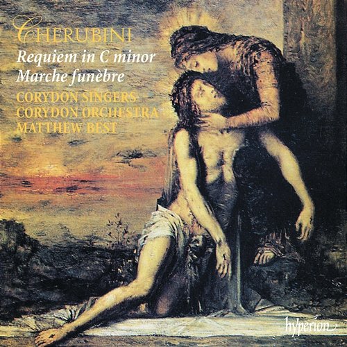 Cherubini: Requiem & Marche funèbre Corydon Singers, Matthew Best