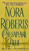 Chesapeake Blue: Chesapeake Bay Saga Roberts Nora