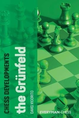 Chess Developments: The Grunfeld Vigorito David