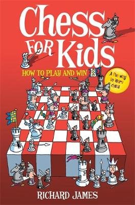 Chess for Kids James Richard