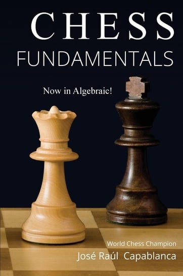 Chess Fundamentals Capablanca Jose