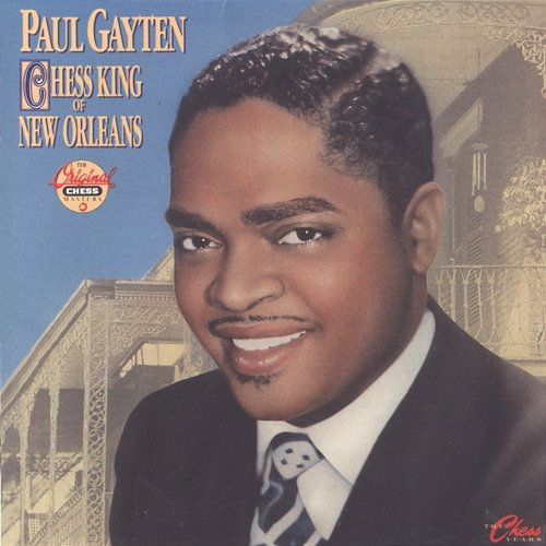 Chess King Of New Orleans Paul Gayten