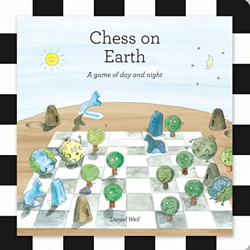 Chess on Earth: A game of day and night Daniel Weil