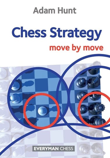 Chess Strategy Adam Hunt