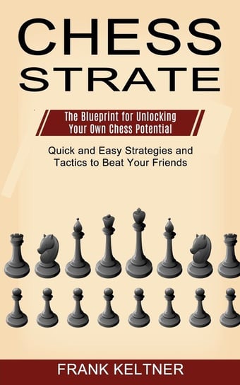 Chess Strategy Keltner Frank