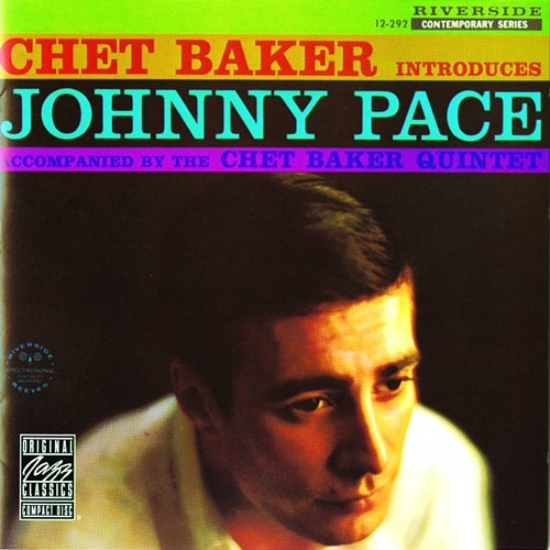 Yesterdays Chet Baker, Johnny Pace
